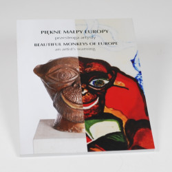 Catalogue BEAUTIFUL MONKEY OF EUROPE. AN ARTIST'S WARNING